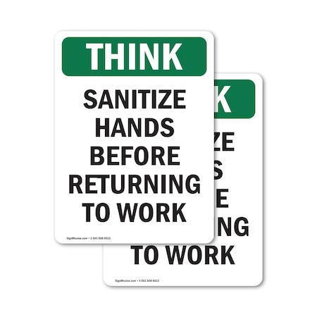 Signmission Safety Culture Sign, 7 in Width, Vinyl Decal, Rectangle OS-2PACK-TS-D-710-V-11909